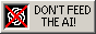 a button that says 'Don't feed the AI' with a crossed out ChatGPT logo, a black and white geometric shape.