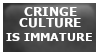 a stamp that says 'Cringe culture is immature, hampers creativity, hurts self-esteem.